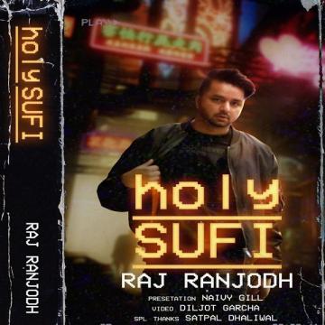download Holy-Sufi Raj Ranjodh mp3